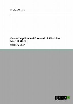 portada essays hegelian and ecumenical: what has been at stake