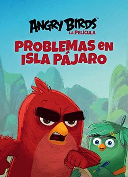 portada Problemas en Isla Pájaro (Angry Birds 2)
