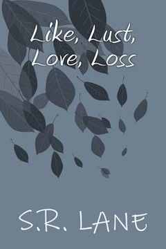 portada Like, Lust, Love, Loss: Book 1