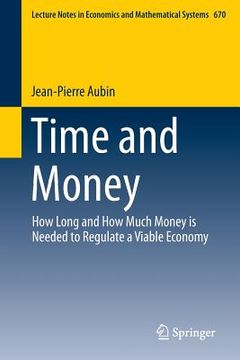 portada time and money: how long and how much money must be endowed for regulating a viable economy (in English)