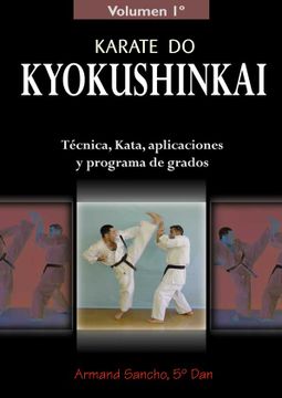portada Karate do Kyokushinkai: Técnica, Kata, Aplicaciones y Programa de Grados (in Spanish)