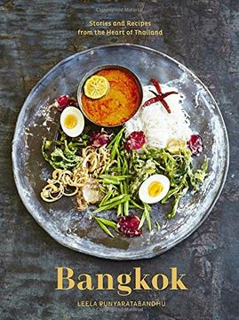 portada Bangkok: Recipes and Stories From the Heart of Thailand (en Inglés)