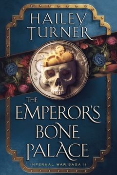 portada The Emperor's Bone Palace (en Inglés)
