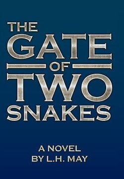 portada The Gate of Two Snakes (en Inglés)
