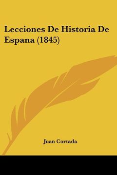 portada Lecciones de Historia de Espana (1845)