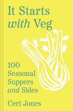 portada It Starts with Veg: 100 Seasonal Suppers and Sides (in English)