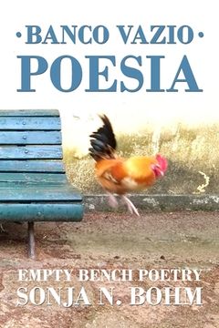 portada Banco Vazio Poesia / Empty Bench Poetry: More Bilingual Poems in Portuguese and English (en Inglés)
