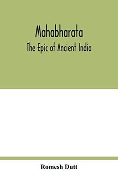 portada Mahabharata: The Epic of Ancient India (en Inglés)