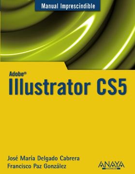 portada Illustrator cs5 (Manuales Imprescindibles)