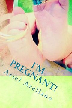 portada I'M Pregnant!: I'M Pregnant (en Inglés)