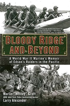 portada Bloody Ridge and Beyond: A World war ii Marine's Memoir of Edson's Raiders in the Pacific (in English)