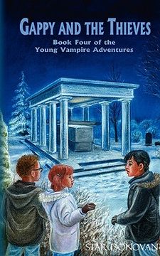 portada gappy and the thieves (book four of the young vampire adventures) (en Inglés)