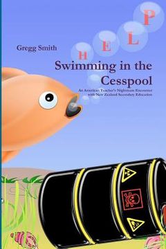 portada swimming in the cesspool (en Inglés)