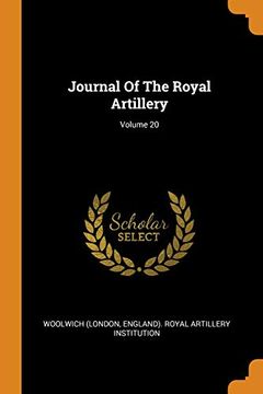 portada Journal of the Royal Artillery; Volume 20 