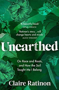 portada Unearthed: On Race and Roots, and How the Soil Taught Me I Belong (en Inglés)