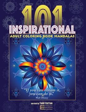 portada 101 Inspirational Coloring Mandalas (en Inglés)