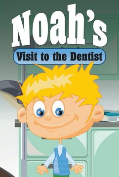 portada Noah's Visit to the Dentist (en Inglés)