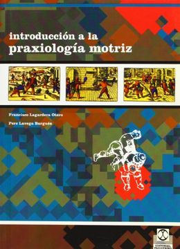 portada Introduccion a la Praxiologia Motriz (in Spanish)