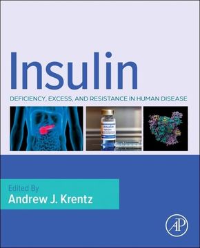 portada Insulin: Deficiency, Excess and Resistance in Human Disease