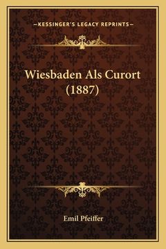 portada Wiesbaden Als Curort (1887) (en Alemán)