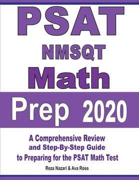 portada PSAT / NMSQT Math Prep 2020: A Comprehensive Review and Step-By-Step Guide to Preparing for the PSAT Math Test (en Inglés)
