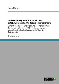 portada Cis tertium Lapidem miliarium - Zur Entstehungsgeschichte des Zisterzienserordens (German Edition)