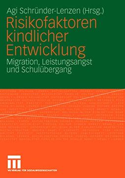 portada Risikofaktoren Kindlicher Entwicklung: Migration, Leistungsangst und Schulübergang. (en Alemán)
