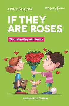 portada If They are Roses: The Italian Way with Words (en Inglés)