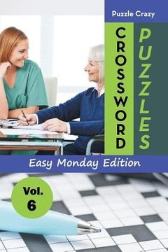 portada Crossword Puzzles Easy Monday Edition Vol. 6 (en Inglés)