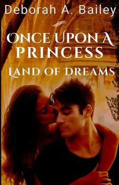 portada Once Upon A Princess: Land of Dreams - A Paranormal Fairy Tale (en Inglés)