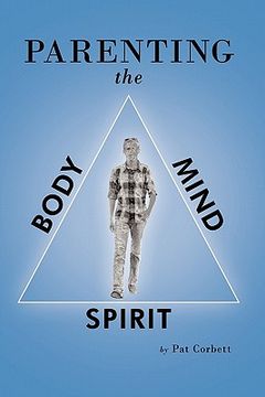 portada parenting the body, mind, and spirit (in English)