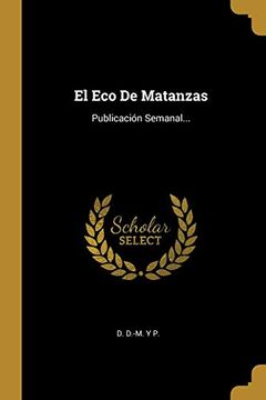 portada El eco de Matanzas: Publicación Semanal.