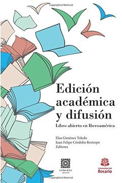 portada Edición Académica y Difusión. Libro Abierto en Iberoamérica (in Spanish)