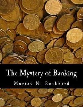 portada The Mystery Of Banking (large Print Edition)