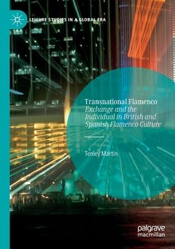 portada Transnational Flamenco: Exchange and the Individual in British and Spanish Flamenco Culture (in English)