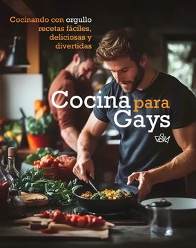 COCINA PARA GAYS (in Spanish)