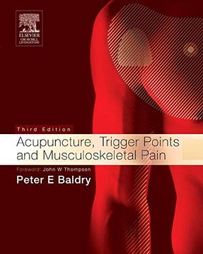portada Acupuncture, Trigger Points and Musculoskeletal Pain,A Scientific Approach to Acupuncture for use by Doctors and Physiotherapists in the Diagnosis and ma 