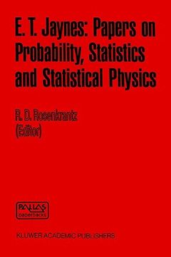 portada e. t. jaynes: papers on probability, statistics and statistical physics (en Inglés)