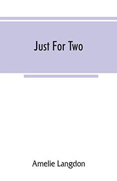 portada Just for Two; A Collection of Recipes Designed for two Persons (in English)