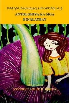 portada Padya Dungug Kinaray-A 9: Antolohiya Ka MGA Binalaybay (en Tagalo)