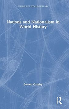 portada Nations and Nationalism in World History (Themes in World History) (en Inglés)