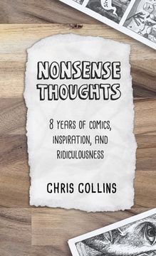 portada Nonsense Thoughts: 8 Years of Comics, Inspiration, & Ridiculousness (en Inglés)