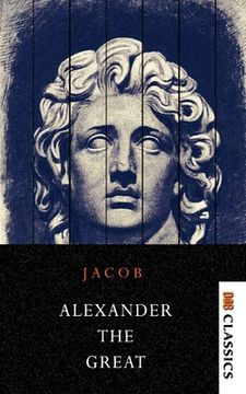 portada Alexander the Great Makers of History (en Inglés)