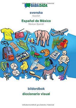 portada Babadada, Svenska - Español de México, Bildordbok - Diccionario Visual: Swedish - Mexican Spanish, Visual Dictionary (in Swedish)