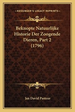 portada Beknopte Natuurlijke Historie Der Zoogende Dieren, Part 2 (1796)