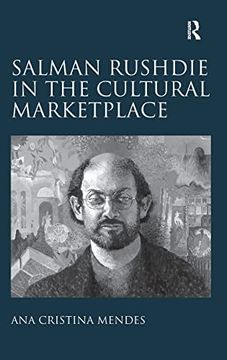 portada Salman Rushdie in the Cultural Marketplace (in English)