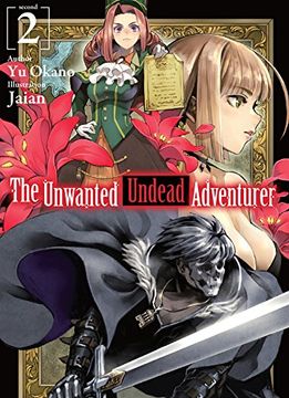 portada Unwanted Undead Adventurer Light Novel 02 (The Unwanted Undead Adventurer (Light Novel), 2) 