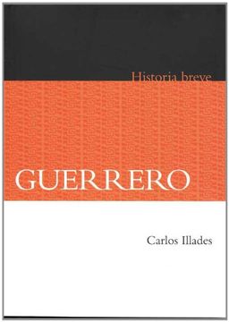 portada Guerrero. Historia Breve (Historia Breve (in Spanish)