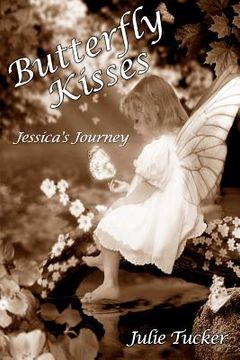 portada butterfly kisses: jessica's journey (en Inglés)