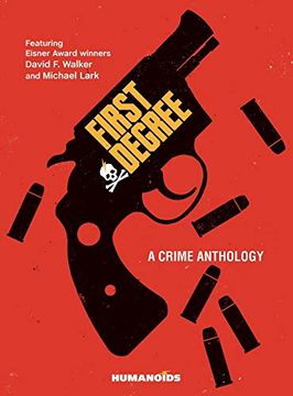 portada First Degree: A Crime Anthology (en Inglés)